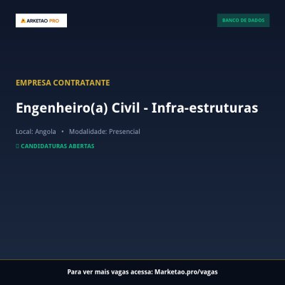 Engenheiro(a) Civil - Infra-estruturas