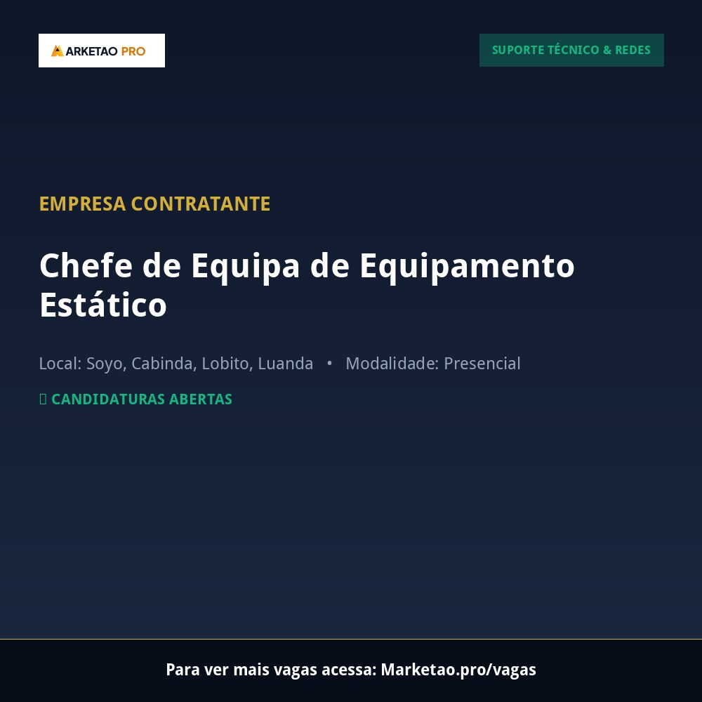 Chefe de Equipa de Equipamento Estático