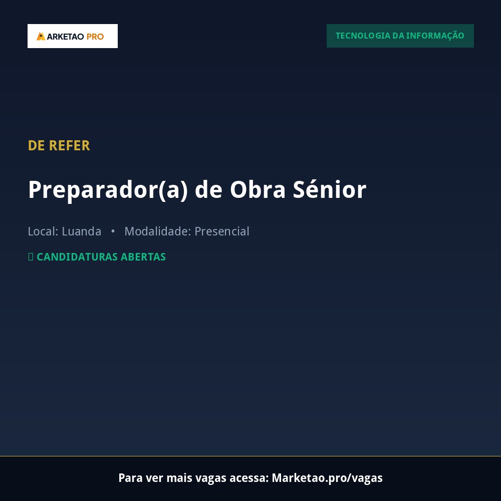 Preparador(a) de Obra Sénior