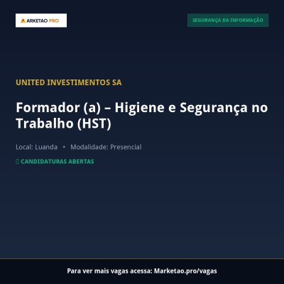 Formador (a) – Higiene e Segurança no Trabalho (HST)